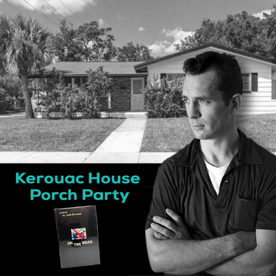 PRESERVE THE 'BURG KEROUAC HOUSE PORCH PARTY
